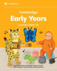 Book Cover for Cambridge Early Years Learner's Book 1A by Alison Borthwick, Gill Budgell, Kathryn Harper, Claire Medwell, Cherri Moseley, Elly Schottman