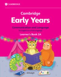 Book Cover for Cambridge Early Years Communication and Language for English as a First Language Learner's Book 2A by Gill Budgell