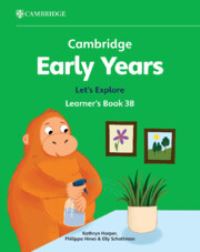 Book Cover for Cambridge Early Years Let's Explore Learner's Book 3B by Kathryn Harper, Philippa Hines, Elly Schottman