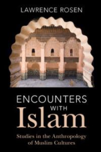 Book Cover for Encounters With Islam by Lawrence Rosen