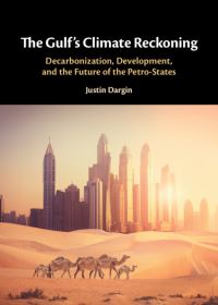 Book Cover for The Gulf's Climate Reckoning by Justin Dargin