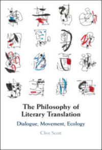 Book Cover for The Philosophy of Literary Translation by Clive Scott