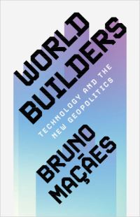 Book Cover for World Builders by Bruno Maçães