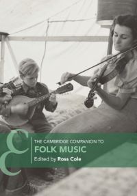 Book Cover for The Cambridge Companion to Folk Music by Ross Cole