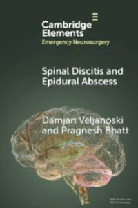 Book Cover for Spinal Discitis and Epidural Abscess by Damjan Veljanoski, Pragnesh Bhatt