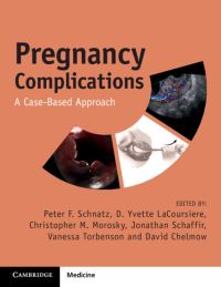 Book Cover for Pregnancy Complications by Peter F Schnatz,  D Yvette LaCoursiere,  Christopher M Morosky,  Jonathan Schaffir,  Vanessa Torbenson,  David Chelmow