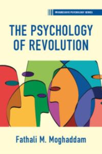 Book Cover for The Psychology of Revolution by Fathali M Moghaddam