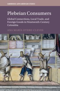 Book Cover for Plebeian Consumers by Ana María OteroCleves