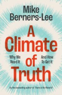 Book Cover for A Climate of Truth by Mike BernersLee