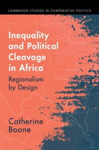 Book Cover for Inequality and Political Cleavage in Africa by Catherine Boone