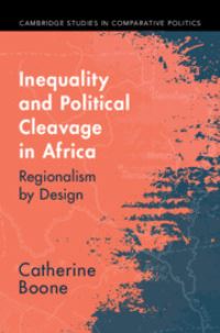 Book Cover for Inequality and Political Cleavage in Africa by Catherine Boone