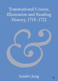 Book Cover for Transnational Crusoe, Illustration and Reading History, 1719-1722 by Sandro Jung