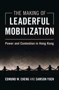 Book Cover for The Making of Leaderful Mobilization by Wei Zheng, Samson Yuen