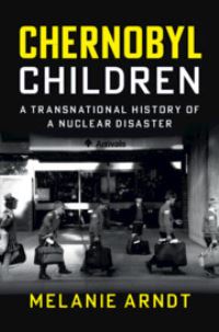 Book Cover for Chernobyl Children by Melanie Arndt
