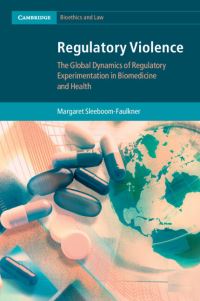 Book Cover for Regulatory Violence by Margaret SleeboomFaulkner