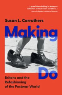 Book Cover for Making Do by Susan L Carruthers