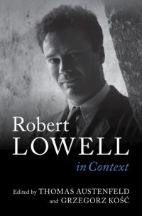 Book Cover for Robert Lowell in Context by Thomas Austenfeld, Grzegorz KoÔsÔc