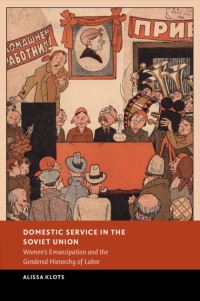 Book Cover for Domestic Service in the Soviet Union by Alissa Klots