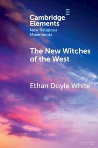 Book Cover for The New Witches of the West by Ethan Doyle White