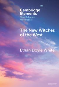 Book Cover for The New Witches of the West by Ethan Doyle White