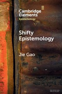 Book Cover for Shifty Epistemology by Jie Gao