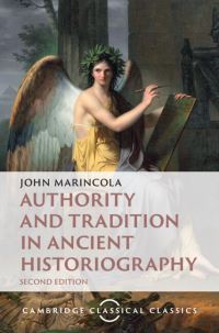 Book Cover for Authority and Tradition in Ancient Historiography by John Marincola