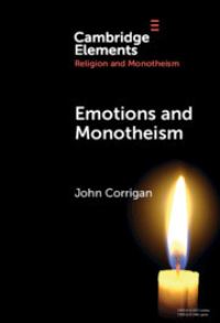 Book Cover for Emotions and Monotheism by John Corrigan
