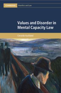 Book Cover for Values and Disorder in Mental Capacity Law by Cressida Auckland