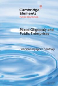 Book Cover for Mixed Oligopoly and Public Enterprises by Joanna PoyagoTheotoky