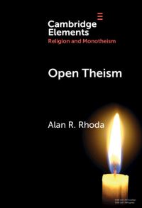 Book Cover for Open Theism by Alan R Rhoda