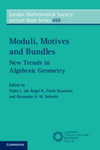 Book Cover for Moduli, Motives and Bundles by Pedro L Del Angel R, Frank Neumann, Alexander H W Schmitt