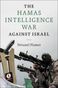 Book Cover for The Hamas Intelligence War Against Israel by Netanel Flamer