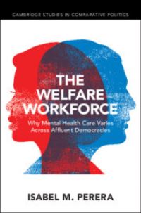 Book Cover for The Welfare Workforce by Isabel M Perera