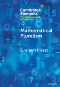 Book Cover for Mathematical Pluralism by Graham Priest