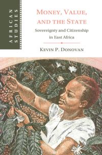 Book Cover for Money, Value, and the State by Kevin P Donovan