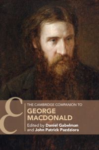 Book Cover for The Cambridge Companion to George MacDonald by Daniel Gabelman, John Patrick Pazdziora