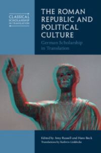 Book Cover for The Roman Republic and Political Culture by Amy Russell, Hans Beck, Kathrin Luddecke