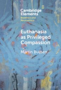 Book Cover for Euthanasia as Privileged Compassion by M A J M Buijsen