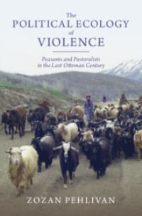 Book Cover for The Political Ecology of Violence by Zozan Pehlivan