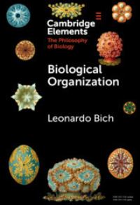 Book Cover for Biological Organization by Leonardo Bich