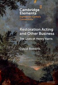 Book Cover for Restoration Acting and Other Business by David Roberts
