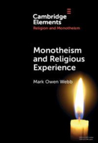 Book Cover for Monotheism and Religious Experience by Mark O Webb