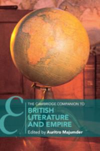 Book Cover for The Cambridge Companion to British Literature and Empire by Auritro Majumder