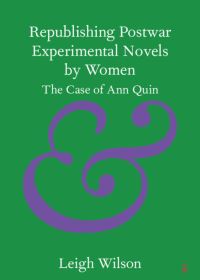 Book Cover for Republishing Postwar Experimental Novels by Women by Leigh Wilson