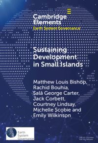 Book Cover for Sustaining Development in Small Islands by Matthew Louis Bishop