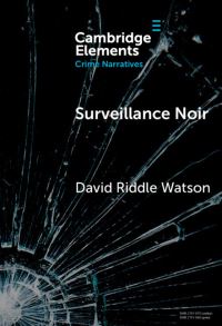 Book Cover for Surveillance Noir by David Riddle Watson