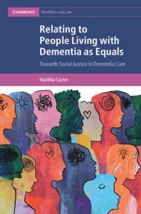 Book Cover for Relating to People Living With Dementia as Equals by Matilda Carter