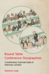 Book Cover for Round Table Conference Geographies by Stephen Legg