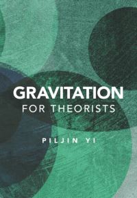 Book Cover for Gravitation for Theorists by Piljin Yi