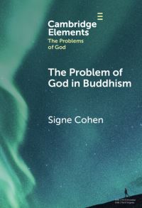 Book Cover for The Problem of God in Buddhism by Signe Cohen